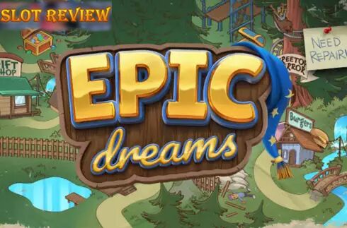 Epic Dreams Slot Review